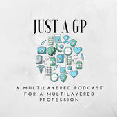 Just a GP podcast